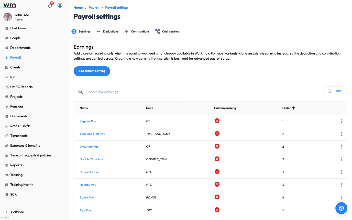 Workmax Payroll settings screen showing Earnings, Deductions, Contributions and Cost centres tabs, with a searchable table of earning types and an Add custom earning button.